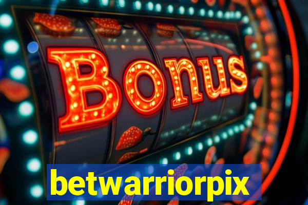 betwarriorpix