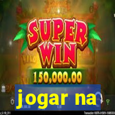 jogar na