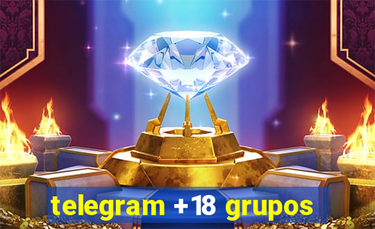 telegram +18 grupos