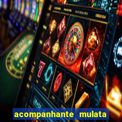 acompanhante mulata são paulo