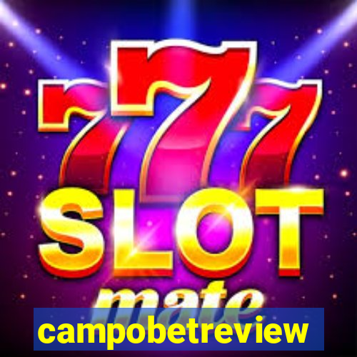 campobetreview