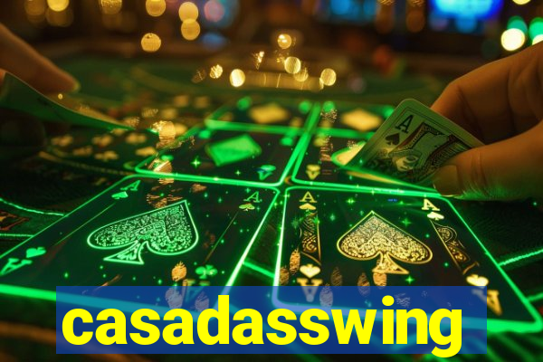 casadasswing