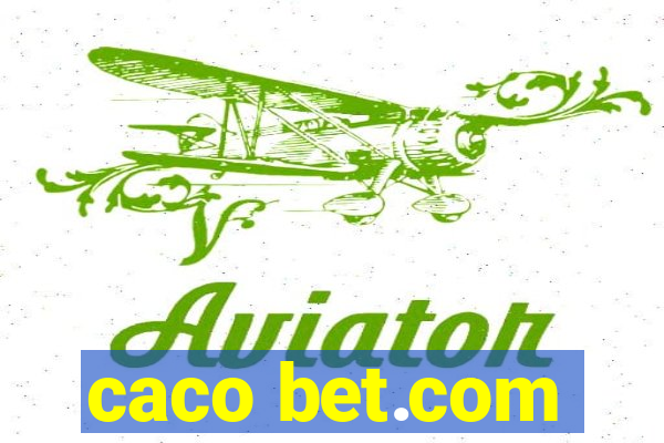 caco bet.com