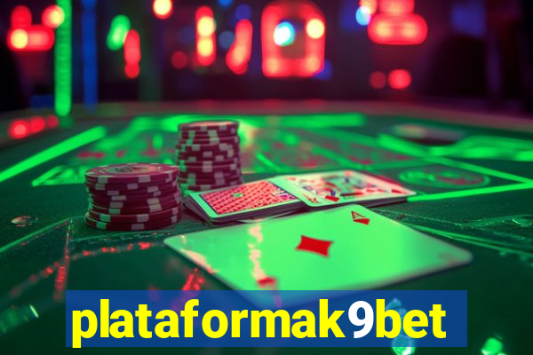 plataformak9bet