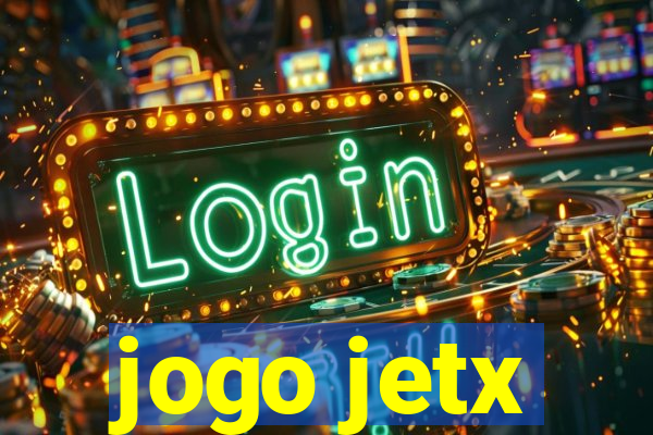 jogo jetx