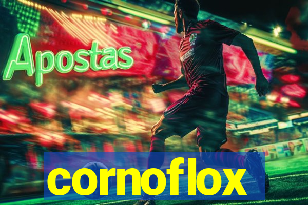 cornoflox