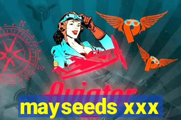 mayseeds xxx