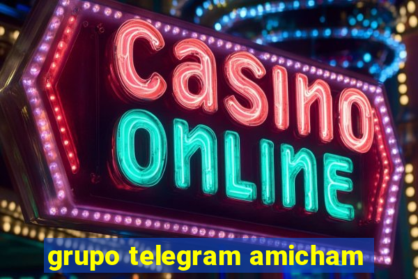 grupo telegram amicham