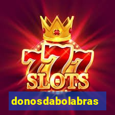 donosdabolabrasil.net