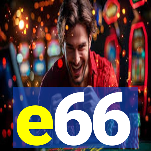 e66