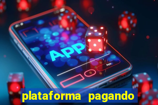 plataforma pagando no cadastro saque free