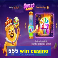 555 win casino