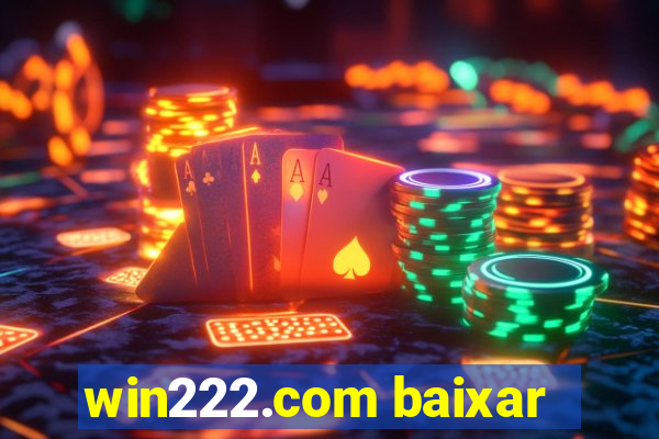 win222.com baixar