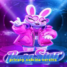 privacy sabrina saraiva