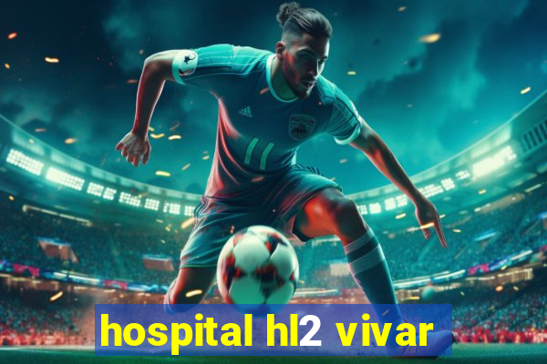 hospital hl2 vivar