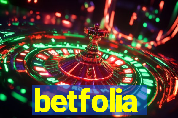 betfolia