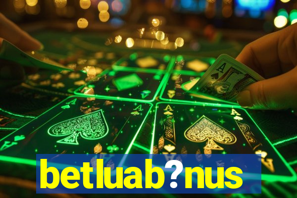 betluab?nus