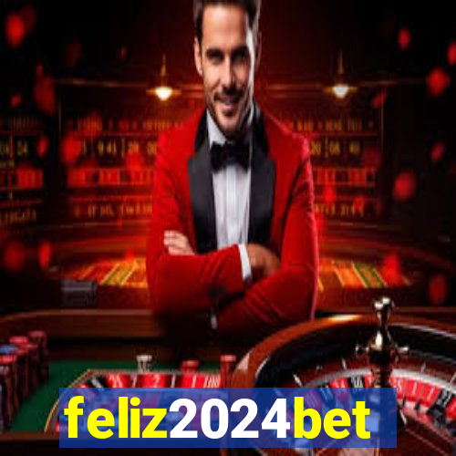 feliz2024bet