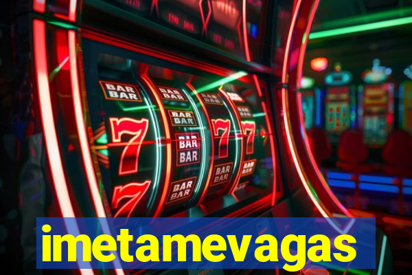 imetamevagas