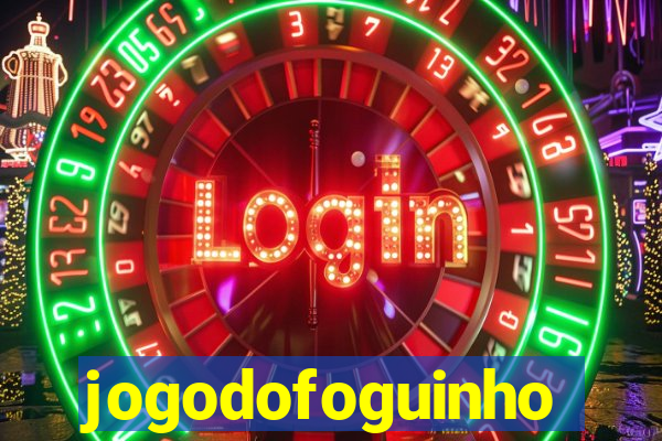 jogodofoguinho