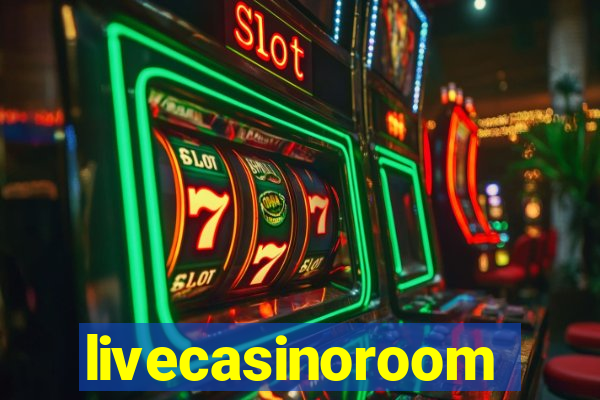 livecasinoroom