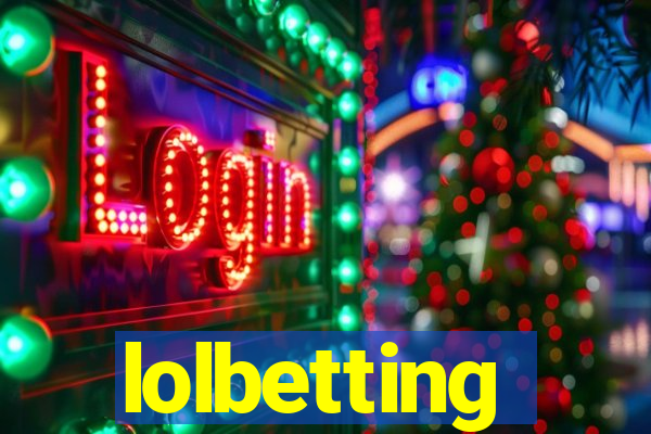 lolbetting