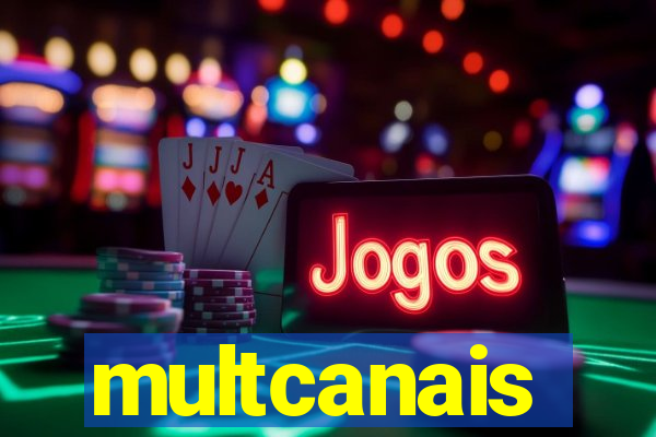 multcanais