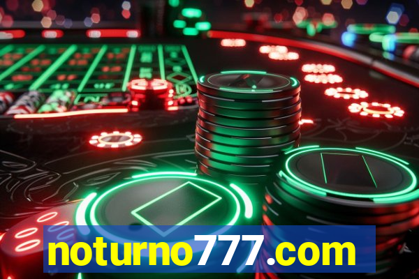 noturno777.com