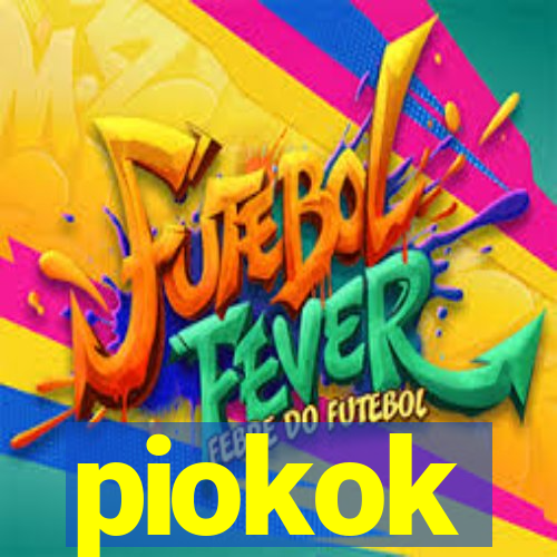 piokok