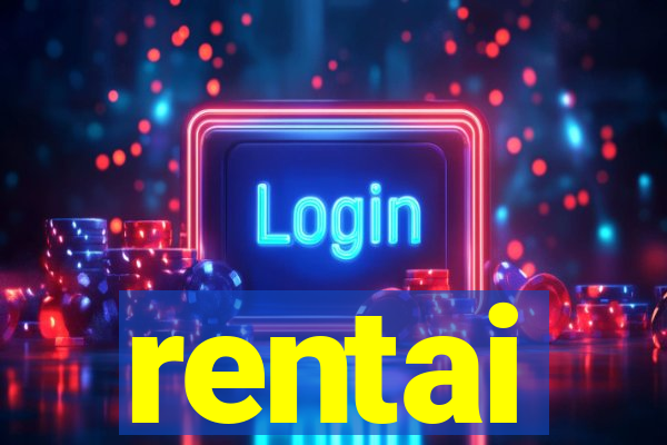 rentai