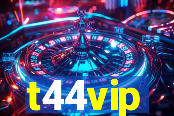 t44vip