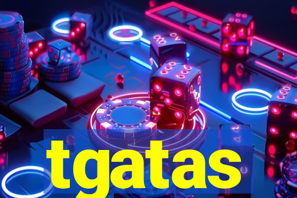 tgatas