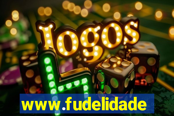 www.fudelidade